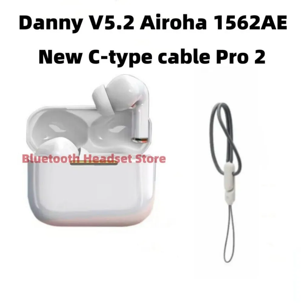 Danny V5.2 2023 New C-type cable PRO 2 TWS Bluetooth 5.3 Bluetooth Earphones with Airoha 1562AE High Quality Wireless Earphones
Danny V5.2 2023 New C-type cable PRO 2 TWS Bluetooth 5.3 Bluetooth Earphones with Airoha 1562AE High Quality Wireless Earphones