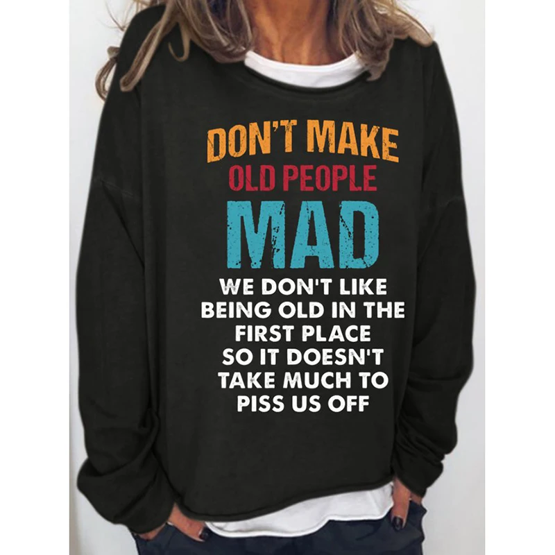 Rheaclot Don't Make Old People Mad Printing Women's Causal Cotton Long Sleeve SweatShirt
Rheaclot Don't Make Old People Mad Printing Women's Causal Cotton Long Sleeve SweatShirt