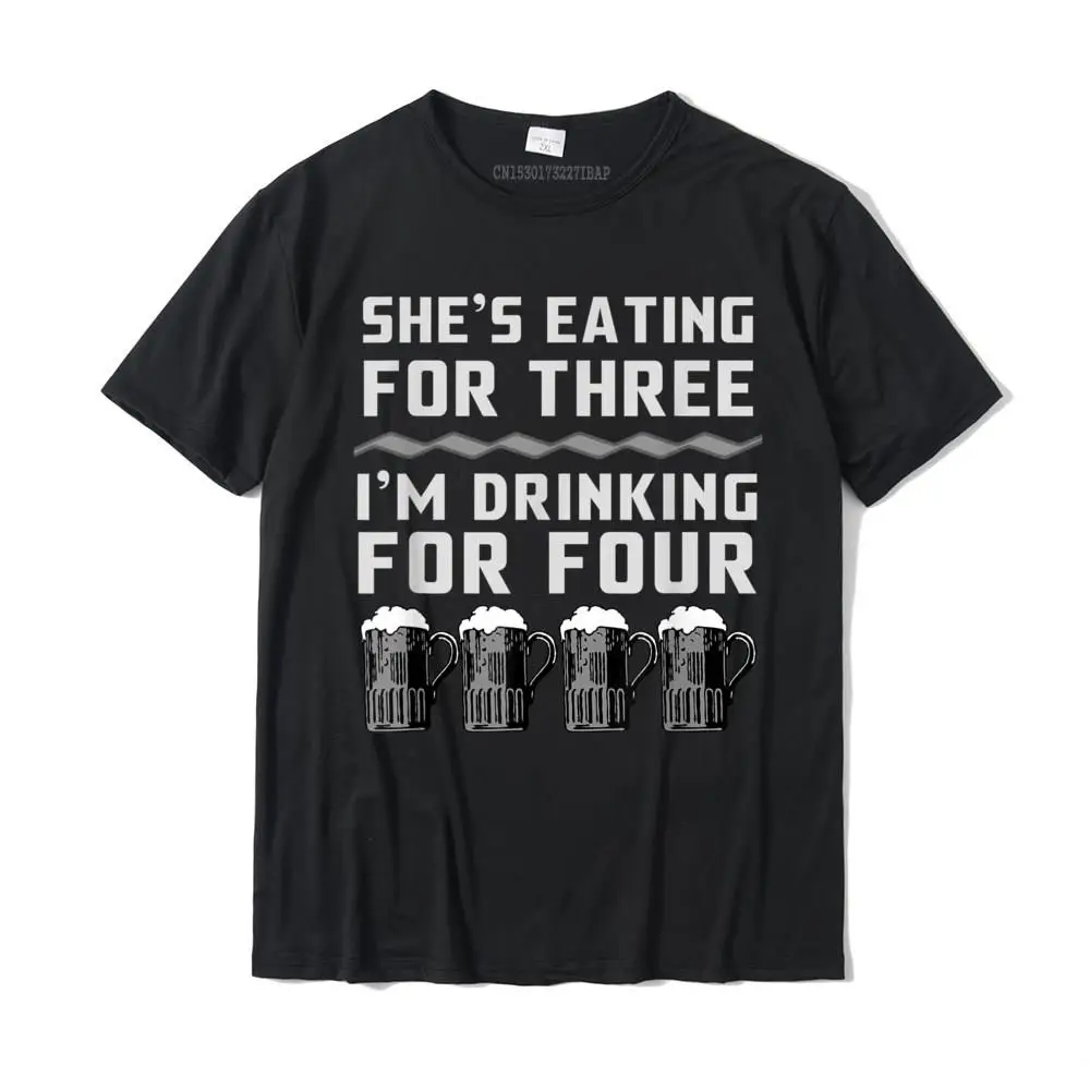 She's Eating For Three I'm Drinking For Four Mens T-Shirt Funny Top T-Shirts Tops & Tees For Men Family Cotton Birthday Tshirts
She's Eating For Three I'm Drinking For Four Mens T-Shirt Funny Top T-Shirts Tops & Tees For Men Family Cotton Birthday Tshirts