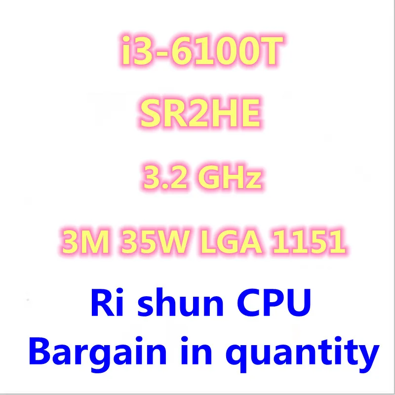 I3-6100T i3 6100T SR2HE 3,2 ГГц двухъядерный четырехпоточный процессор 3 Мб 35 Вт LGA 1151
I3-6100T i3 6100T SR2HE 3,2 ГГц двухъядерный четырехпоточный процессор 3 Мб 35 Вт LGA 1151