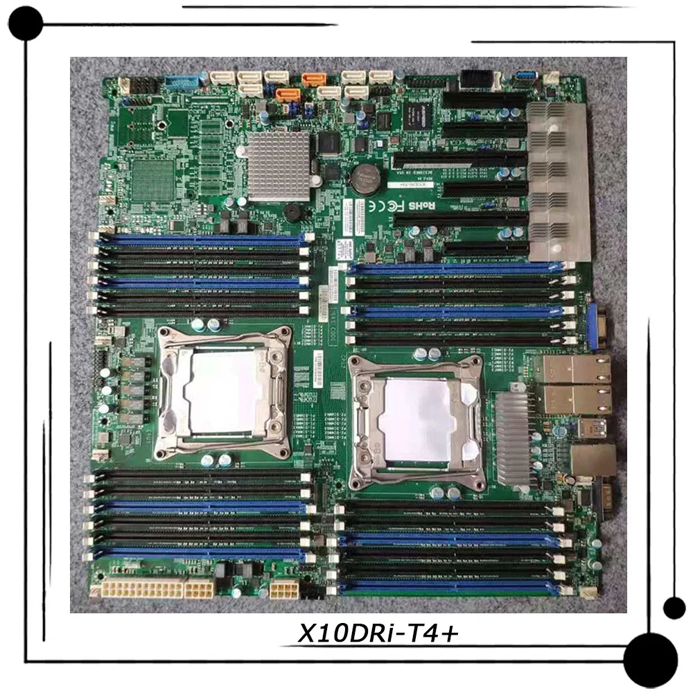 

X10DRi-T4+ For Supermicro Two-way Server E-ATX Motherboard 2011 Intel C612 Xeon E5-2600 v3/v4 Family DDR4 100% Tested Fast Ship