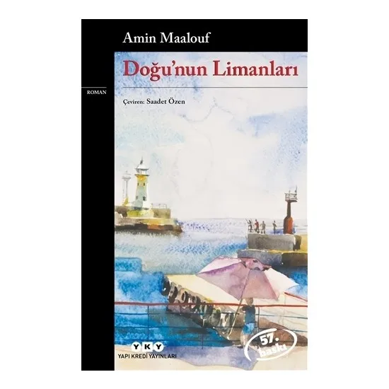 Doğu'nun Ports Amin Maalouf Turkish books world literature national literary lyric comedy novel
Doğu'nun Ports Amin Maalouf Turkish books world literature national literary lyric comedy novel