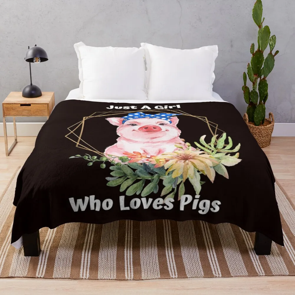 Just A Girl Who Loves Pigs Throw Blanket Plush fabric quilt blanket soft big blanket woven blanket
Just A Girl Who Loves Pigs Throw Blanket Plush fabric quilt blanket soft big blanket woven blanket