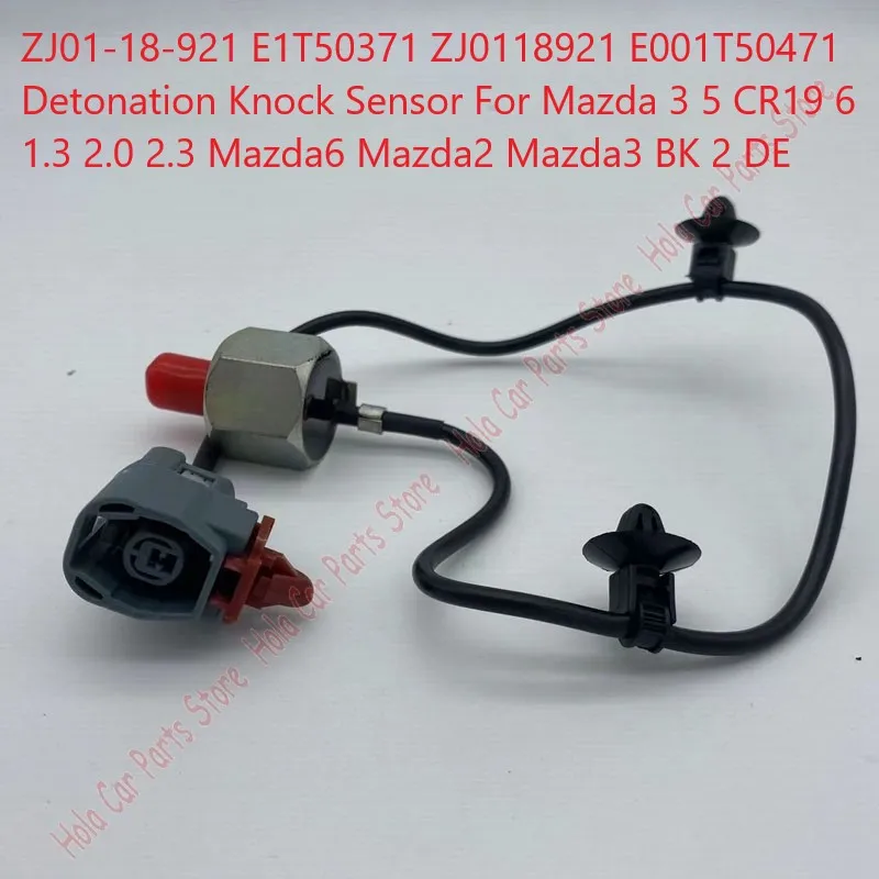 ZJ01-18-921 E1T50371 ZJ0118921 E001T50471 Detonation Knock Sensor For Mazda 3 5 CR19 6 1.3 2.0 2.3 Mazda6 Mazda2 Mazda3 BK 2 DE
ZJ01-18-921 E1T50371 ZJ0118921 E001T50471 Detonation Knock Sensor For Mazda 3 5 CR19 6 1.3 2.0 2.3 Mazda6 Mazda2 Mazda3 BK 2 DE