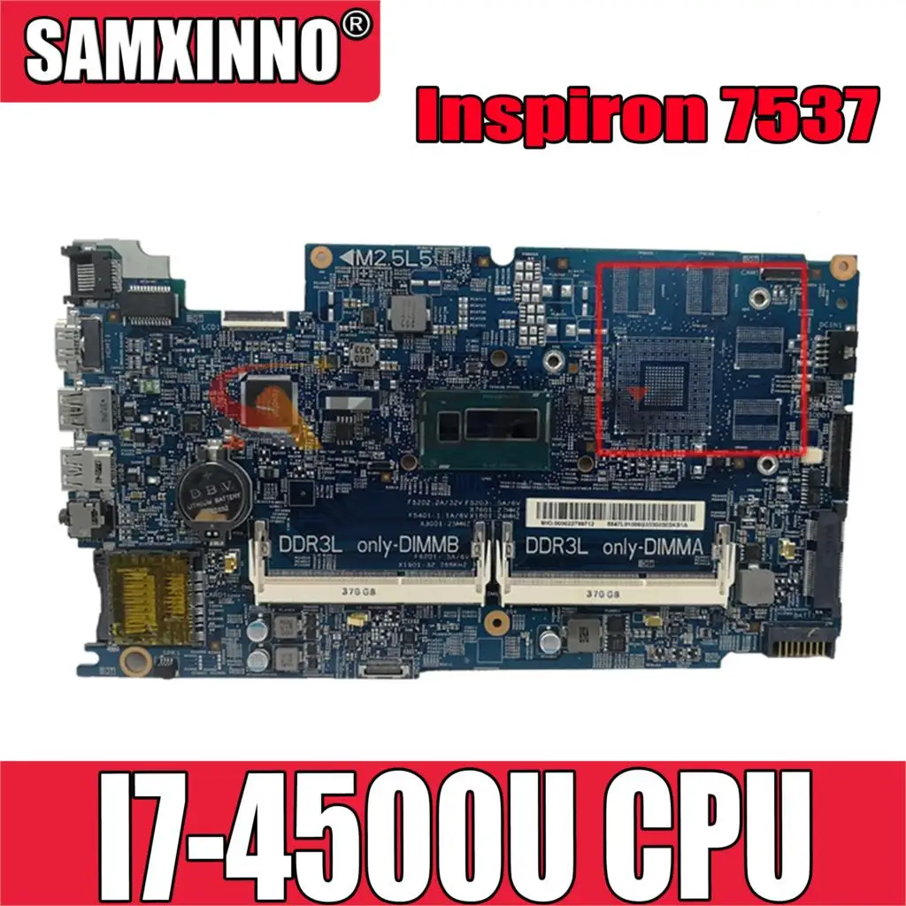 Оригинальная материнская плата для ноутбука DELL Inspiron 7537, материнская плата SR16Z DOH50 12311-2 PWB: KJ7NX
Оригинальная материнская плата для ноутбука DELL Inspiron 7537, материнская плата SR16Z DOH50 12311-2 PWB: KJ7NX