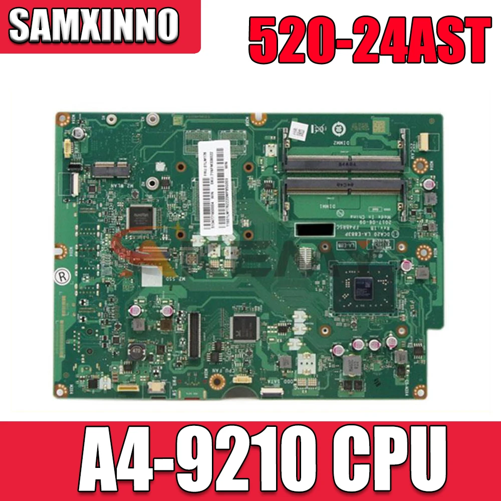for Lenovo AIO 520-24AST motherboard compatible with A4-9210 CPU LA-E883P motherboard 100% test
for Lenovo AIO 520-24AST motherboard compatible with A4-9210 CPU LA-E883P motherboard 100% test