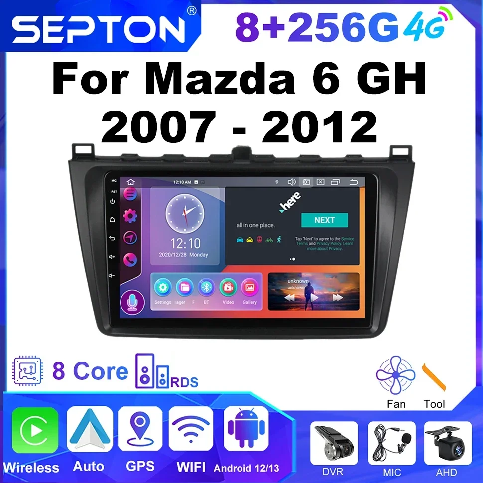 Мультимедийный плеер SEPTON Android 12 автомобильное радио для Mazda 6 GH 2007-2012 CarPlay 8-ядерная