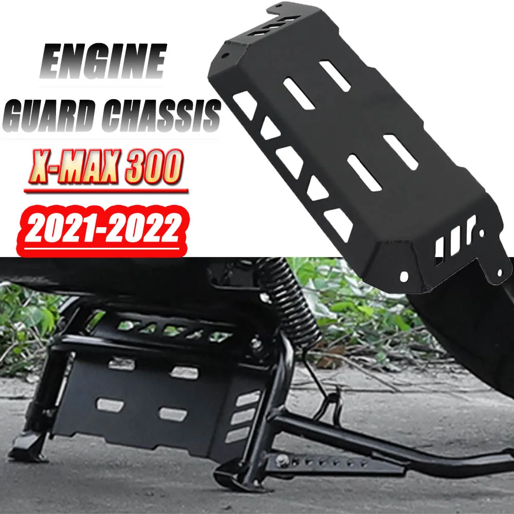 For Yamaha X-MAX 300 2021 2022 Motorcycle Engine Lower Body Bellypan Protector Guard Chassis Shield Protection Board
For Yamaha X-MAX 300 2021 2022 Motorcycle Engine Lower Body Bellypan Protector Guard Chassis Shield Protection Board