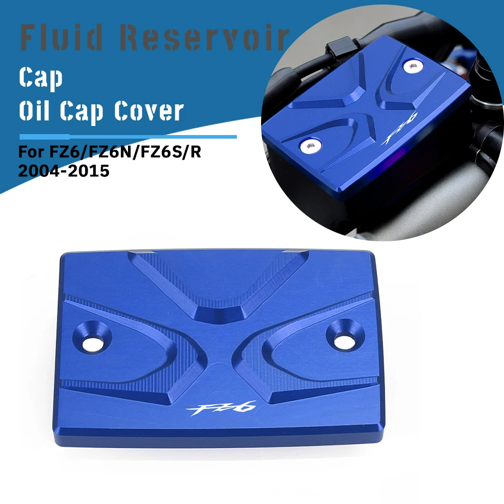 2023-2010 FZ 6 FZ6N FZ6S FZ6R For YAMAHA FZ6 FAZER FZ-6 2010-2023 2022 Motorcycle Front Brake Fluid Reservoir Oil Cap Cover
2023-2010 FZ 6 FZ6N FZ6S FZ6R For YAMAHA FZ6 FAZER FZ-6 2010-2023 2022 Motorcycle Front Brake Fluid Reservoir Oil Cap Cover