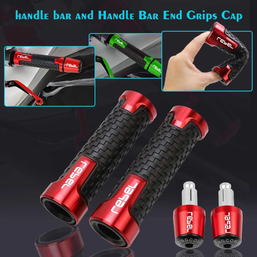 

For HONDA REBEL CMX250C CMX500 CMX300 CA250 CMX 300 250 2011-2018 2019 2021 7/8'' 22mm Handlebar Grips Handle Bar Cap Ends Plug