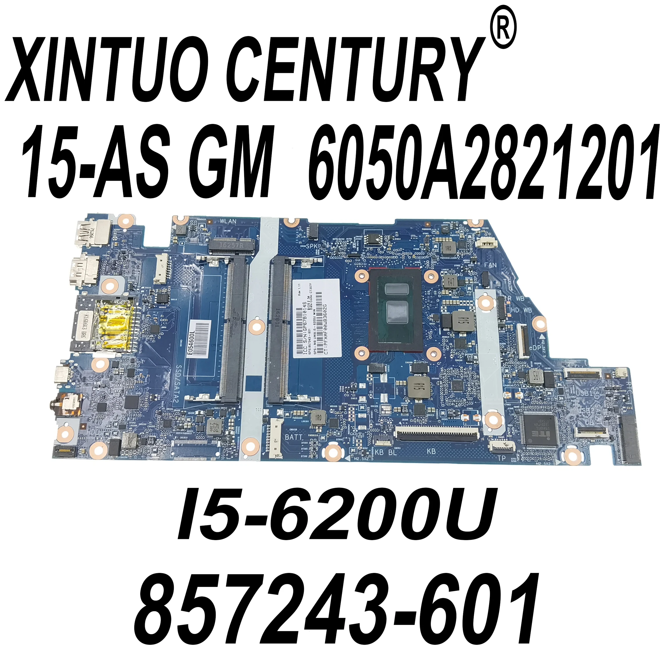 Материнская плата 6050A2821201 для ноутбука HP ENVY 15-AS 15T-AS 857252-601 857243-601 857243-001 857243-501 CPU I5-6200U DDR4 100%
Материнская плата 6050A2821201 для ноутбука HP ENVY 15-AS 15T-AS 857252-601 857243-601 857243-001 857243-501 CPU I5-6200U DDR4 100%