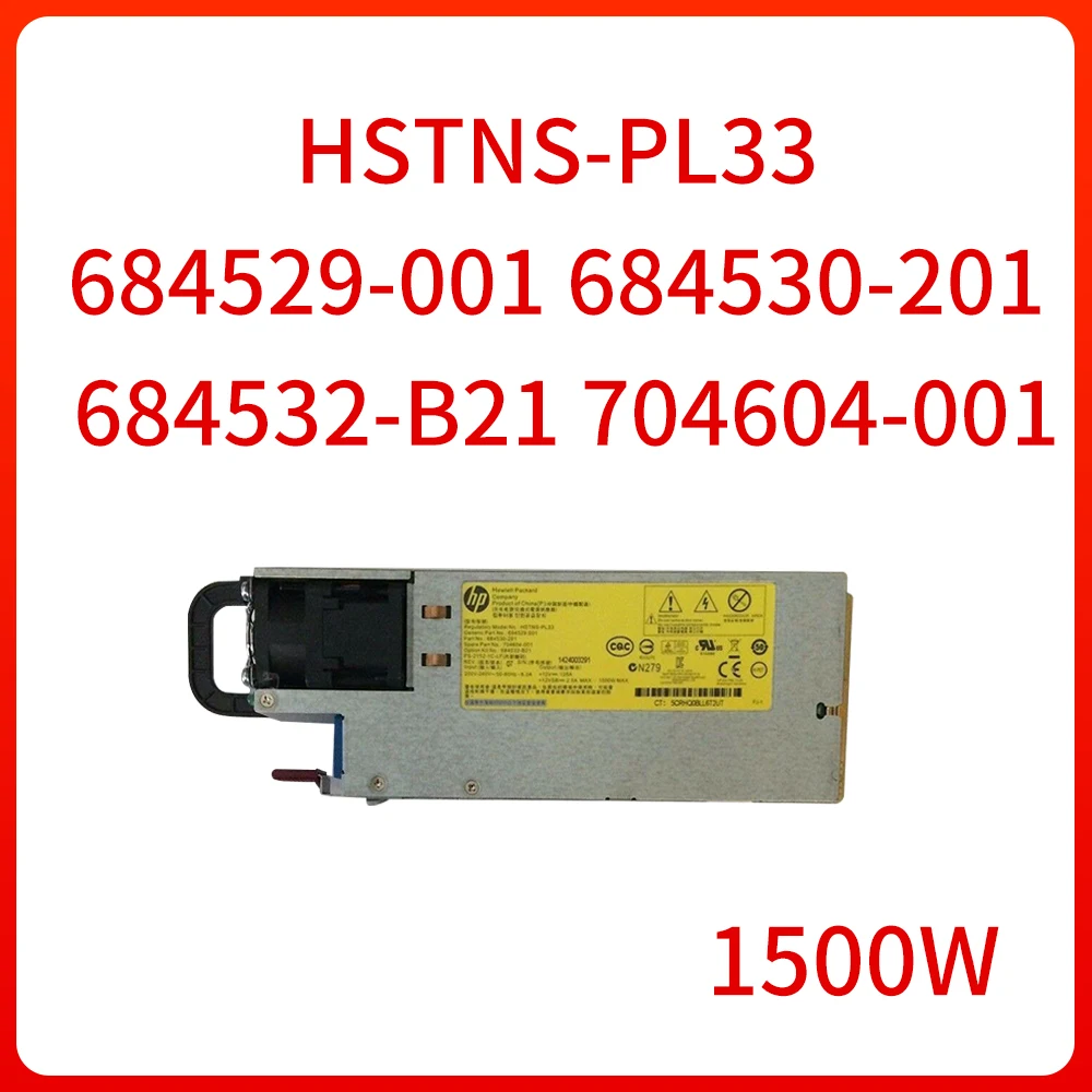 

1500W Power Supply HSTNS-PL33 684529-001 684530-201 684532-B21 704604-001 for HP DL580 DL560 G9 SL2500 Server Original