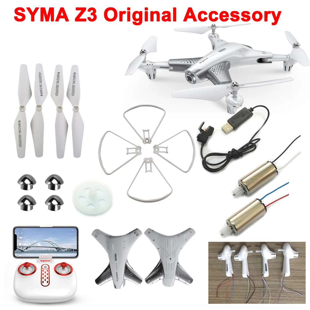 SYMA Z3 Original Sprae Parts Propeller Maple Leaf Protective Frame Big Gear Controller Motor Engine Body Shell Arm Motor Battery
SYMA Z3 Original Sprae Parts Propeller Maple Leaf Protective Frame Big Gear Controller Motor Engine Body Shell Arm Motor Battery