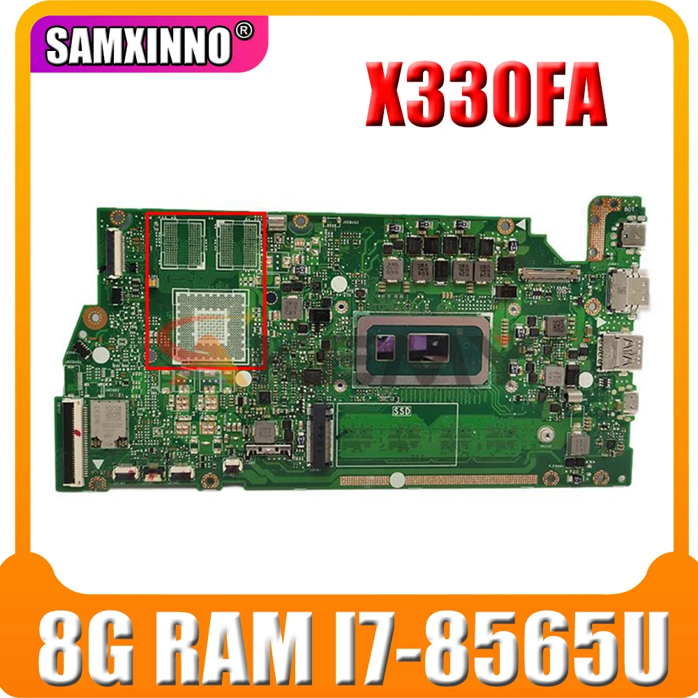 X330FA Motherboard W/ 8G RAM I7-8565U CPU For Asus VivoBook S13 X330F X330FN X330FD S330FA S330FN S330F Laptop Mainboard
X330FA Motherboard W/ 8G RAM I7-8565U CPU For Asus VivoBook S13 X330F X330FN X330FD S330FA S330FN S330F Laptop Mainboard