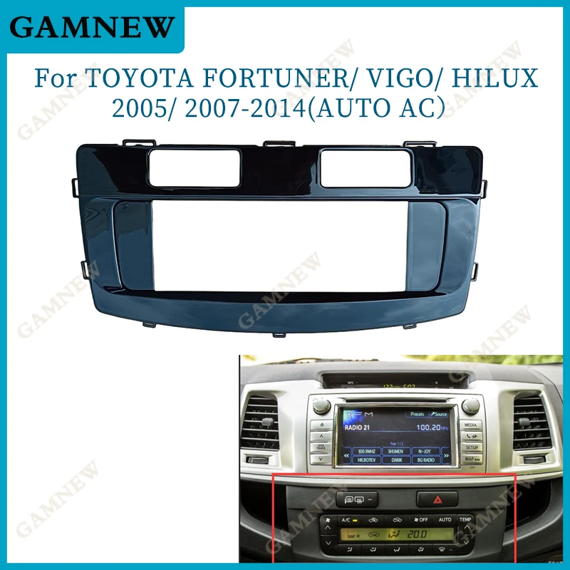 Car AUTO AC PART Panel Frame For TOYOTA FORTUNER/ VIGO/ HILUX 2005 2007-2014
Car AUTO AC PART Panel Frame For TOYOTA FORTUNER/ VIGO/ HILUX 2005 2007-2014
