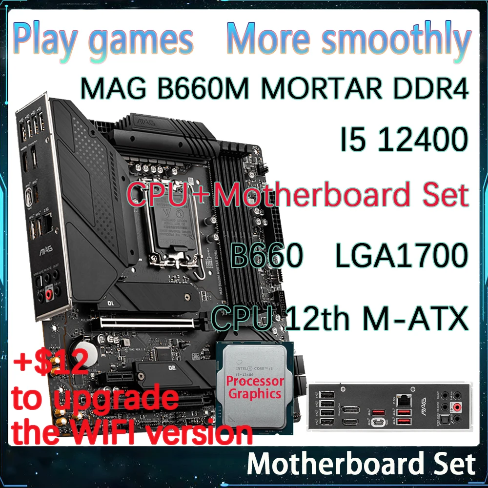 I5 12400+MAG B660M MORTAR DDR4 For MSI B660 LGA1700 M.2*2 SATA*6 M-ATX Gaming Motherboard CPU Set PC Combo High Quality
I5 12400+MAG B660M MORTAR DDR4 For MSI B660 LGA1700 M.2*2 SATA*6 M-ATX Gaming Motherboard CPU Set PC Combo High Quality