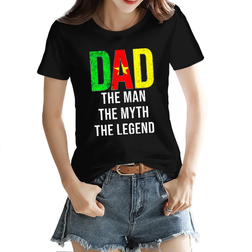 

cameroonian dad the man the myth the legend gift f Women's T-shirt Novelty Black Sarcastic Tops Tees European Size