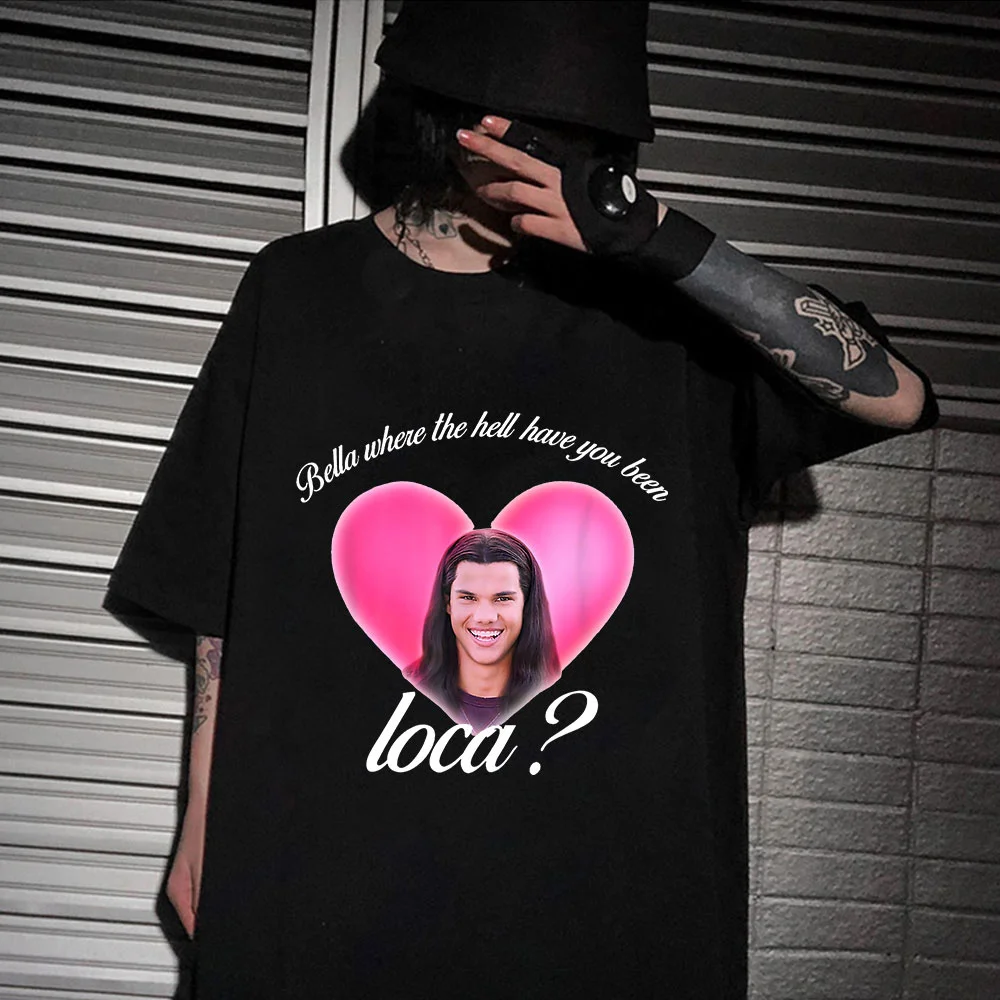 Summer Fashion Streetwear T-shirts Unisex Hip Hop Oversized Tee Shirt Bella Where The Hell Have You Been Loca Cotton Tshirt
Summer Fashion Streetwear T-shirts Unisex Hip Hop Oversized Tee Shirt Bella Where The Hell Have You Been Loca Cotton Tshirt