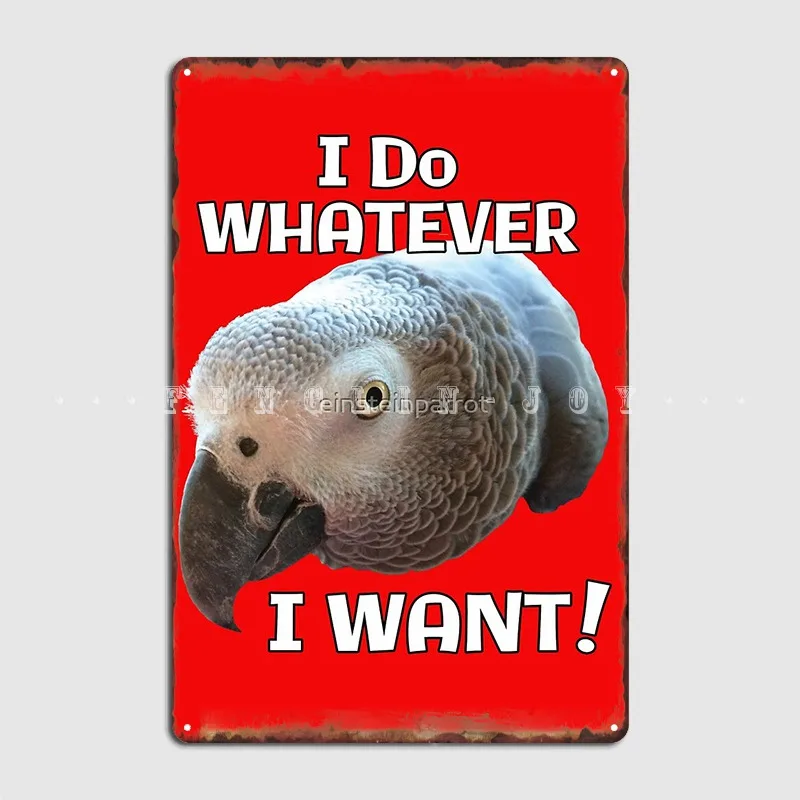 I Do Whatever I Want! African Gray Parrot Design Metal Sign Cinema Garage Bar Cave Create Wall Decor Tin Sign Poster
I Do Whatever I Want! African Gray Parrot Design Metal Sign Cinema Garage Bar Cave Create Wall Decor Tin Sign Poster