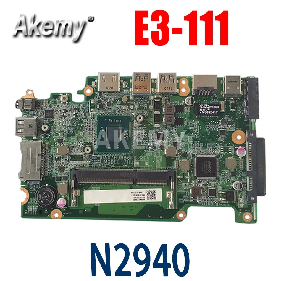 Материнская плата Akemy для ACER Aspire E3-111 DA0ZHJMB6F0 ES1-111 N2940 DA0ZHJMB6E0, протестированная материнская плата
Материнская плата Akemy для ACER Aspire E3-111 DA0ZHJMB6F0 ES1-111 N2940 DA0ZHJMB6E0, протестированная материнская плата