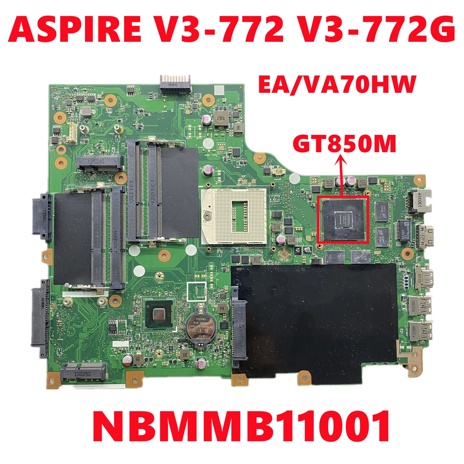 NBMMB11001 NB.MMB11.001 For Acer ASPIRE V3-772 V3-772G Laptop Motherboard EA/VA70HW With N15P-GT-A2 HM86 DDR3 100% Test Working
NBMMB11001 NB.MMB11.001 For Acer ASPIRE V3-772 V3-772G Laptop Motherboard EA/VA70HW With N15P-GT-A2 HM86 DDR3 100% Test Working