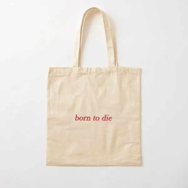 

Хлопчатобумажная Холщовая Сумка Born To Die, модная дизайнерская многоразовая женская сумка-тоут для продуктов, дорожная складная сумка через плечо