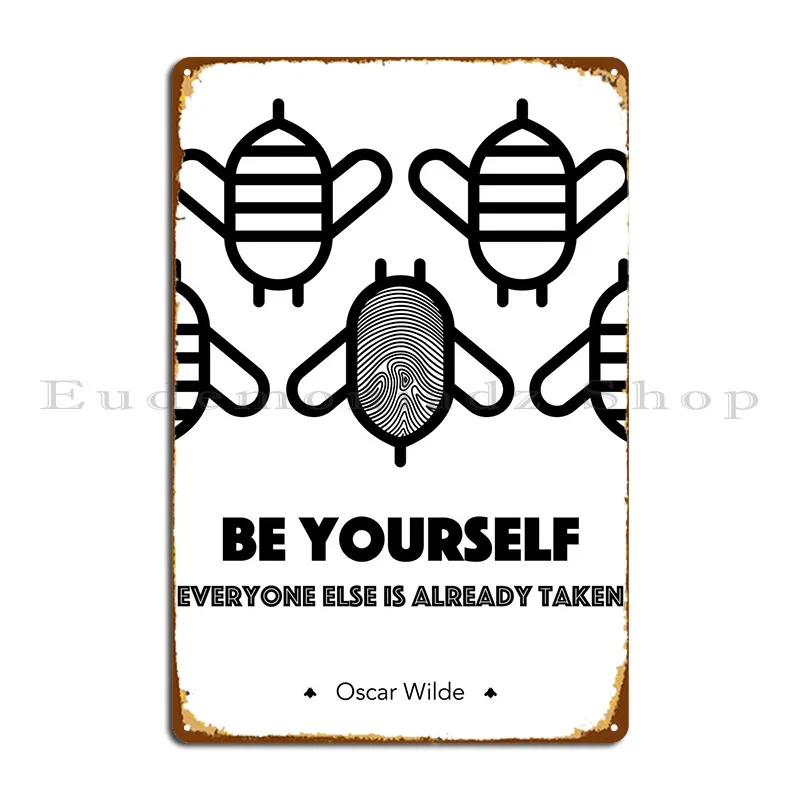 Be Yourself; Everyone Else Is Already Taken - Oscar W ... Metal Sign Club Garage Create Design Cinema Tin Sign Poster
Be Yourself; Everyone Else Is Already Taken - Oscar W ... Metal Sign Club Garage Create Design Cinema Tin Sign Poster