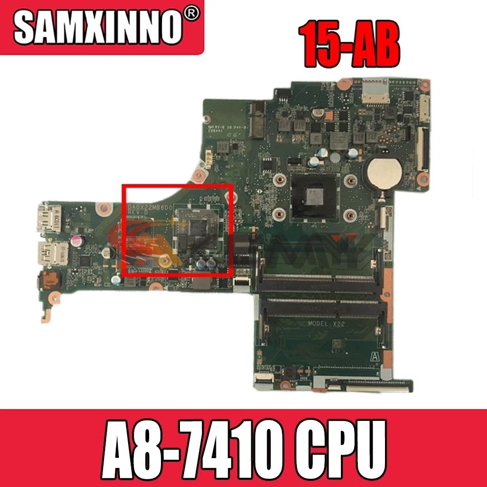 Akemy 809407-601 809407-001 809371-001 laptop motherboard For hp pavilion 15-AB A8-7410 cpu DA0X22MB6D0 Main board full test
Akemy 809407-601 809407-001 809371-001 laptop motherboard For hp pavilion 15-AB A8-7410 cpu DA0X22MB6D0 Main board full test