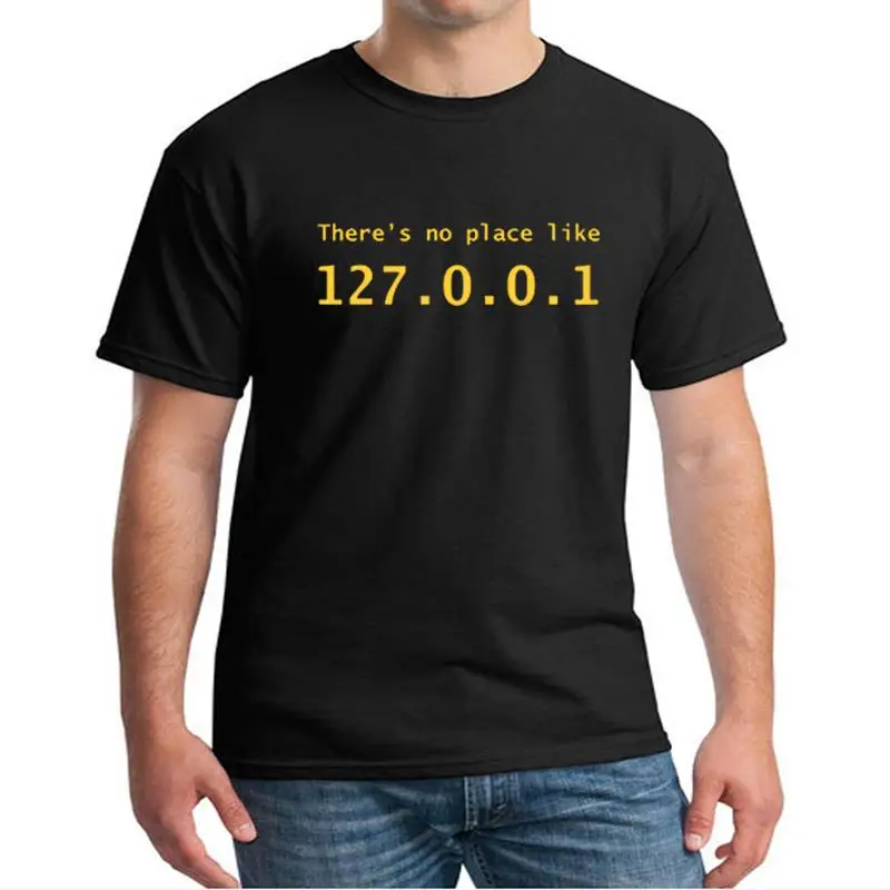 There is No Place Like 127.0.0.1 Comedy T-Shirt Family Funny Birthday Gift For Men Programmer Fashion TShirt IP Address t shirt
There is No Place Like 127.0.0.1 Comedy T-Shirt Family Funny Birthday Gift For Men Programmer Fashion TShirt IP Address t shirt