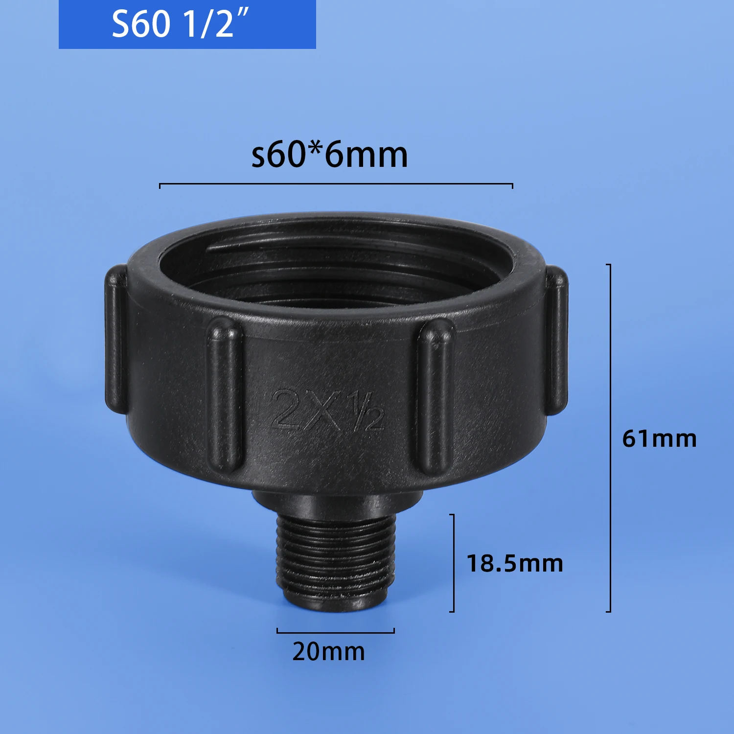 1/2" Male Thread IBC Tank Adapter S60X6 Water Tap Corase Connector Valve Fittings for Garden Irrigation Car Washing
1/2" Male Thread IBC Tank Adapter S60X6 Water Tap Corase Connector Valve Fittings for Garden Irrigation Car Washing