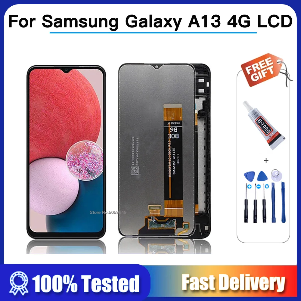 6.5" Original For Samsung Galaxy A13 4G LCD Display Touch Screen Digitizer For Samsung A13 LTE A135F A135B A135U SM-A135U1 LCD 
6.5" Original For Samsung Galaxy A13 4G LCD Display Touch Screen Digitizer For Samsung A13 LTE A135F A135B A135U SM-A135U1 LCD