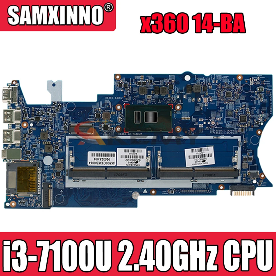 Материнская плата для ноутбука HP Pavilion x360 14-BA DDR4 i3-7100U 2,40 ГГц CPU 923689-601 16872-1 448.0C203.0011 100% протестирована Быстрая доставка
Материнская плата для ноутбука HP Pavilion x360 14-BA DDR4 i3-7100U 2,40 ГГц CPU 923689-601 16872-1 448.0C203.0011 100% протестирована Быстрая доставка