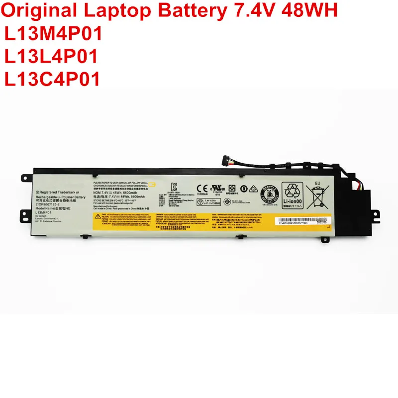 7.4V 48Wh 6Cell Genuine L13M4P01 L13L4P01 L13C4P01 Laptop Batteries Original For Lenovo For Erazer Y40-70 Y40-80 Y40-70AT-IFI
7.4V 48Wh 6Cell Genuine L13M4P01 L13L4P01 L13C4P01 Laptop Batteries Original For Lenovo For Erazer Y40-70 Y40-80 Y40-70AT-IFI