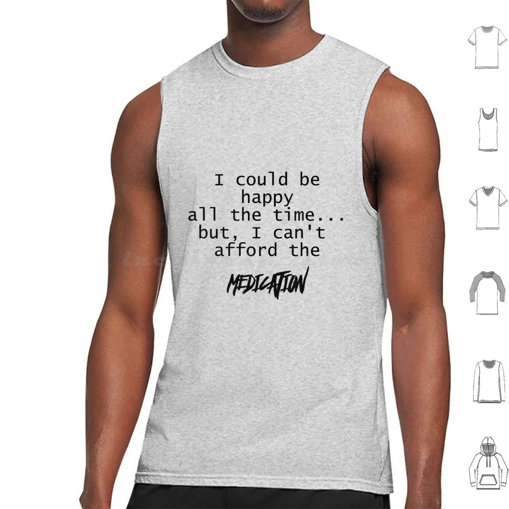 Heavily Medicated Tank Tops Print Cotton Happy Time Medication Medicated Happy All The Time
Heavily Medicated Tank Tops Print Cotton Happy Time Medication Medicated Happy All The Time