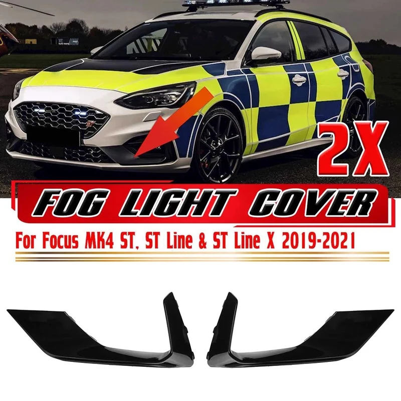 A Pair Car Front Fog Light Cover Fog Lamp Cover Trim For Ford Focus MK4 ST ST Line & ST Line X 2019-2021
A Pair Car Front Fog Light Cover Fog Lamp Cover Trim For Ford Focus MK4 ST ST Line & ST Line X 2019-2021