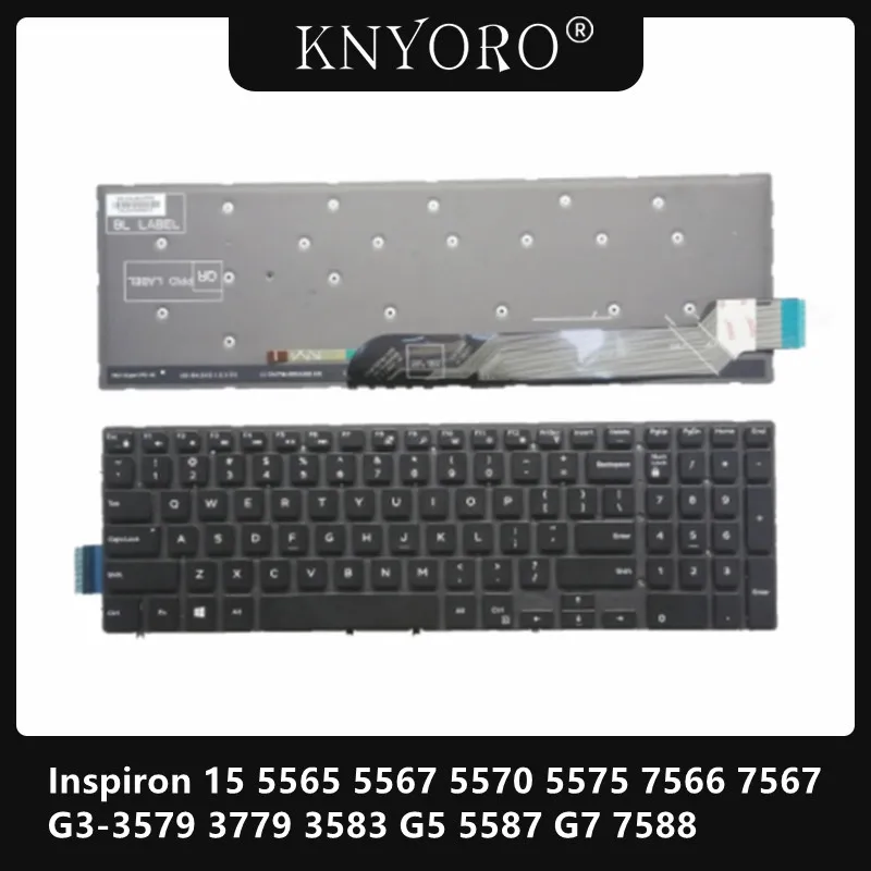 Laptop US Keyboard With Backlit For Dell Inspiron G3 Gaming Keyboard For Dell Inspiron 15 5565 5567 5570 5575 7566 7567 G3/G5/G7
Laptop US Keyboard With Backlit For Dell Inspiron G3 Gaming Keyboard For Dell Inspiron 15 5565 5567 5570 5575 7566 7567 G3/G5/G7