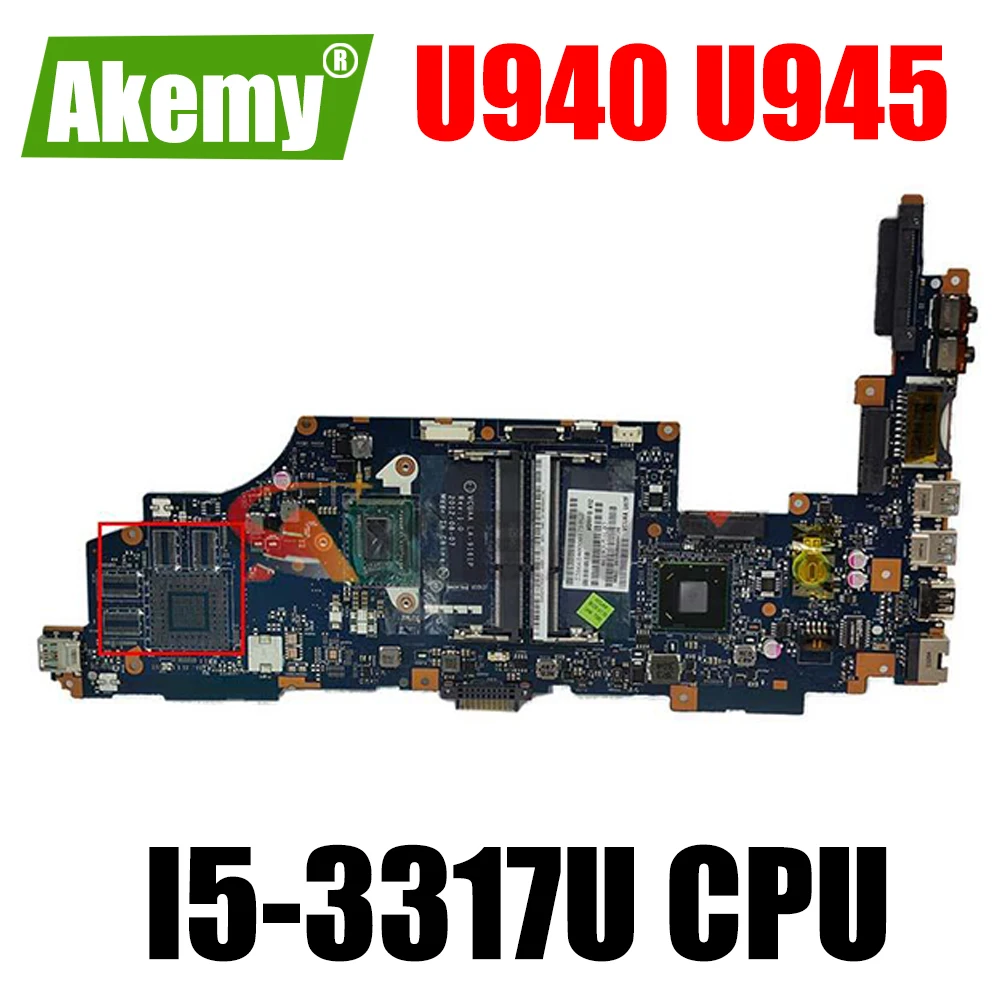 Akemy FOR Toshiba Satellite u940 U945 U945-S4390 laptop motherboard K000136100 LA-9161P DDR3L w/ I5-3317U
Akemy FOR Toshiba Satellite u940 U945 U945-S4390 laptop motherboard K000136100 LA-9161P DDR3L w/ I5-3317U