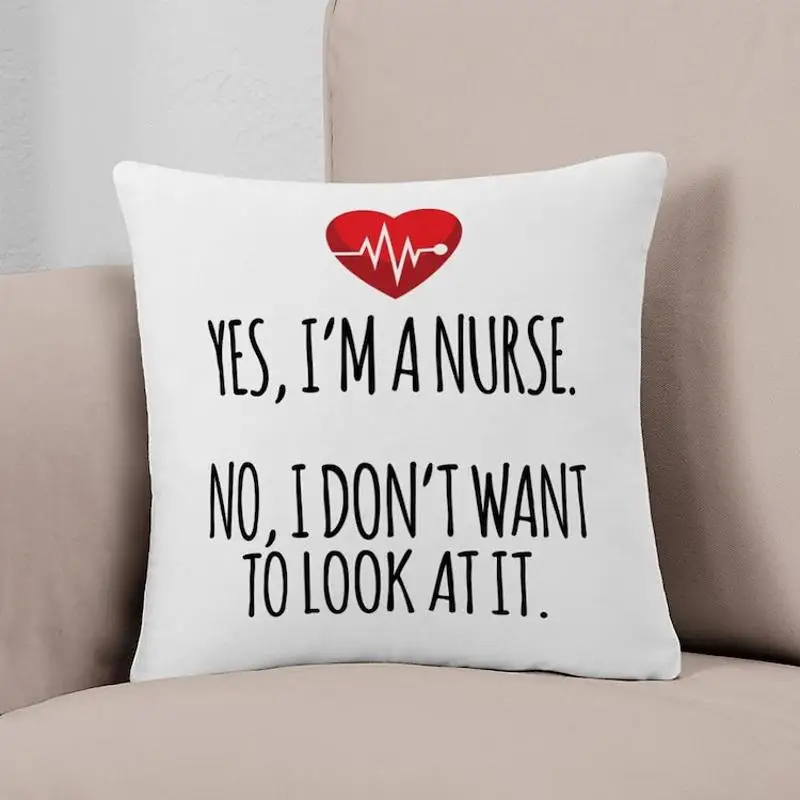 Yes I'm A Nurse Funny Everyday Pillow Printed Case Fashion Car Hotel Bed Decor Cushion Not Included
Yes I'm A Nurse Funny Everyday Pillow Printed Case Fashion Car Hotel Bed Decor Cushion Not Included