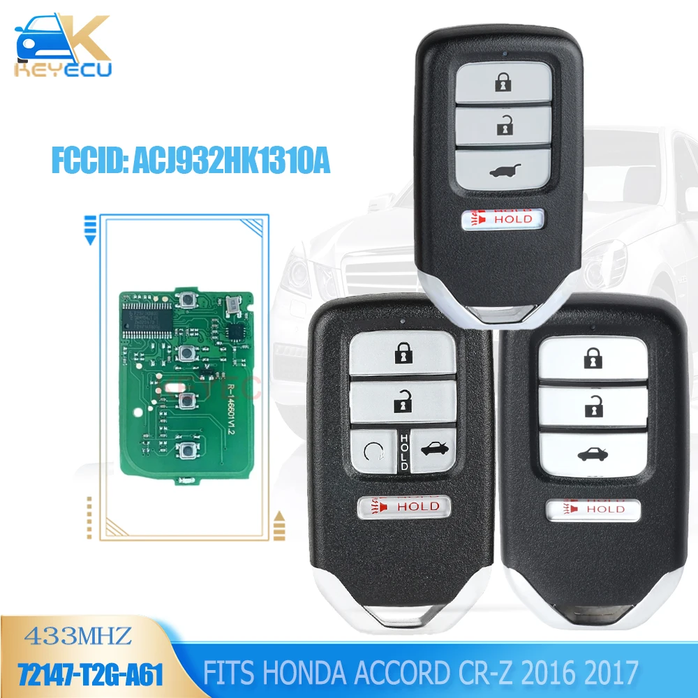 KEYECU ACJ932HK1310A Smart Remote Control Car Key With 3/5 Buttons 433MHz Fob for Honda Accord CR-Z 2016 2017 72147-T2G-A61
KEYECU ACJ932HK1310A Smart Remote Control Car Key With 3/5 Buttons 433MHz Fob for Honda Accord CR-Z 2016 2017 72147-T2G-A61