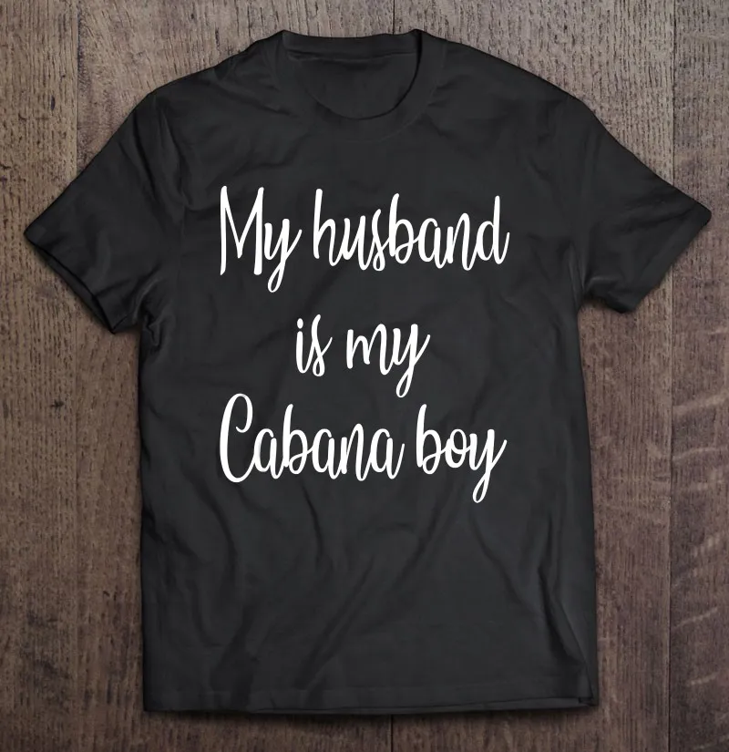 Мужская футболка с надписью «Мой муж-мой Cabana Boy Wo men»
Мужская футболка с надписью «Мой муж-мой Cabana Boy Wo men»