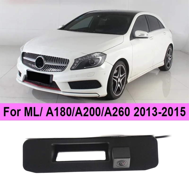Car Reverse Camera Trunk Handle Camera Tailgate Handle Camera For Mercedes Benz ML/ A180/A200/A260 2013-2015
Car Reverse Camera Trunk Handle Camera Tailgate Handle Camera For Mercedes Benz ML/ A180/A200/A260 2013-2015