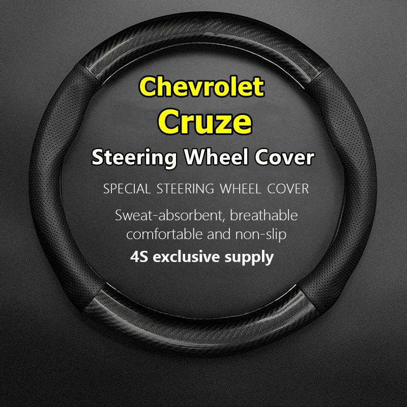 For Chevrolet Cruze Steering Wheel Cover Genuine Leather Carbon Fiber No Smell 1.5L 2016 320 2018 325T 2019 2020 2021 2022
For Chevrolet Cruze Steering Wheel Cover Genuine Leather Carbon Fiber No Smell 1.5L 2016 320 2018 325T 2019 2020 2021 2022