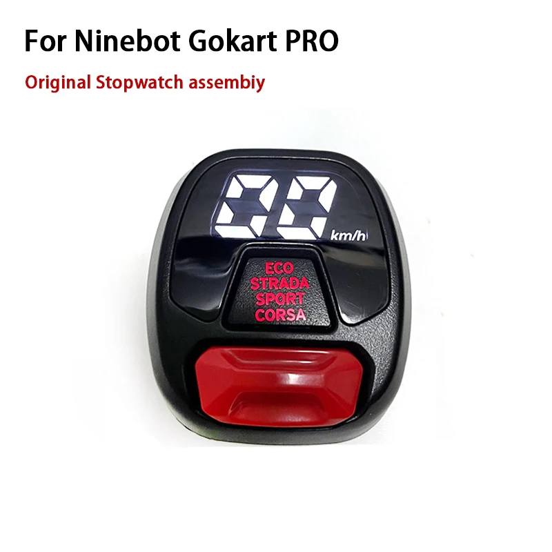 Original Stopwatch Assembly for Ninebot Gokart PRO for XIAOMI Kart Kit Self Balance Electric Scooter Dashboard Display Parts
Original Stopwatch Assembly for Ninebot Gokart PRO for XIAOMI Kart Kit Self Balance Electric Scooter Dashboard Display Parts