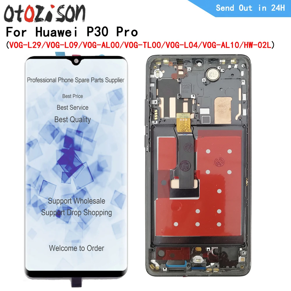 P30Pro OLED Display For Huawei P30 Pro LCD With Frame VOG-L29/L09/AL00/TL00/L04/AL10/HW-02L LCD Screen Touch Digitizer Assembly
P30Pro OLED Display For Huawei P30 Pro LCD With Frame VOG-L29/L09/AL00/TL00/L04/AL10/HW-02L LCD Screen Touch Digitizer Assembly