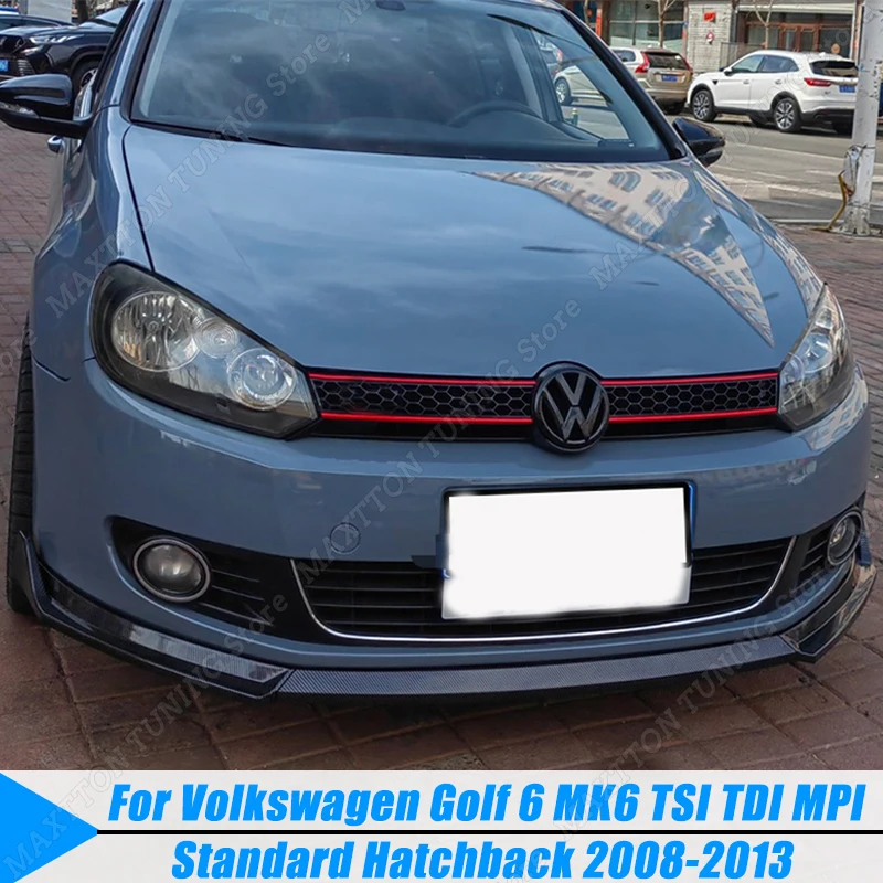 For VW Golf 6 MK6 TSI TDI MPI Standard Hatchback 2008-2013 Car Front Bumper Splitter Lip Diffuser Spoiler Car Accessories
For VW Golf 6 MK6 TSI TDI MPI Standard Hatchback 2008-2013 Car Front Bumper Splitter Lip Diffuser Spoiler Car Accessories