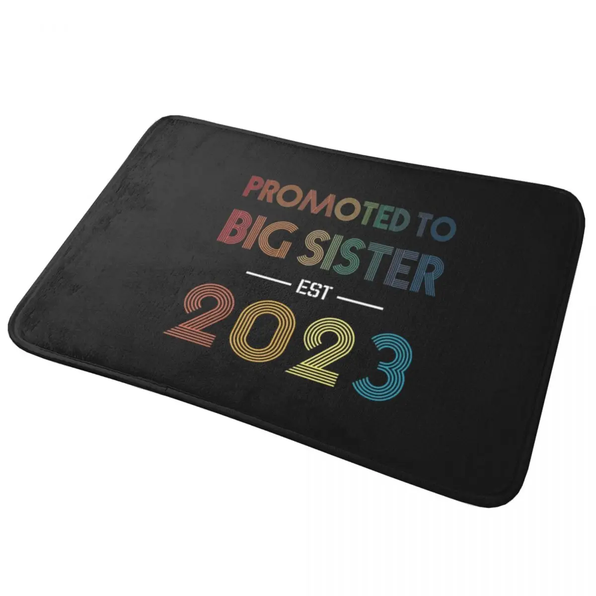 Promoted To Big Sister Est Doormat Anti-skid Super Absorbent Bathroom Floor Mat Home Entrance Rug Kitchen Carpet Outdoor Footpad
Promoted To Big Sister Est Doormat Anti-skid Super Absorbent Bathroom Floor Mat Home Entrance Rug Kitchen Carpet Outdoor Footpad