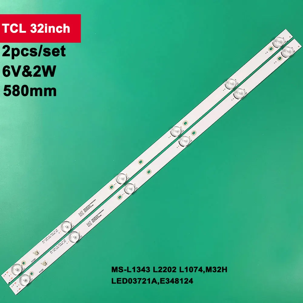 2Pcs/Set 6V 2W 580mm TV Lights Backlighting For TCL 32inch JL.D32061330-081AS-M FZD-03 E348124 HM 32v input MS-L1343 L2202 L1074
2Pcs/Set 6V 2W 580mm TV Lights Backlighting For TCL 32inch JL.D32061330-081AS-M FZD-03 E348124 HM 32v input MS-L1343 L2202 L1074