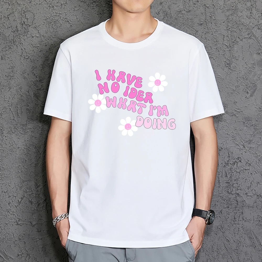 Я не знаю, что я делаю, Мужская футболка, модные хлопковые футболки, универсальные повседневные футболки, винтажные мужские футболки оверсайз с коротким рукавом 
Я не знаю, что я делаю, Мужская футболка, модные хлопковые футболки, универсальные повседневные футболки, винтажные мужские футболки оверсайз с коротким рукавом
