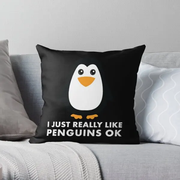 

I Just Really Like Penguins Ok Penguin Printing Throw Pillow Cover Anime Bed Bedroom Comfort Decor Fashion Pillows not include