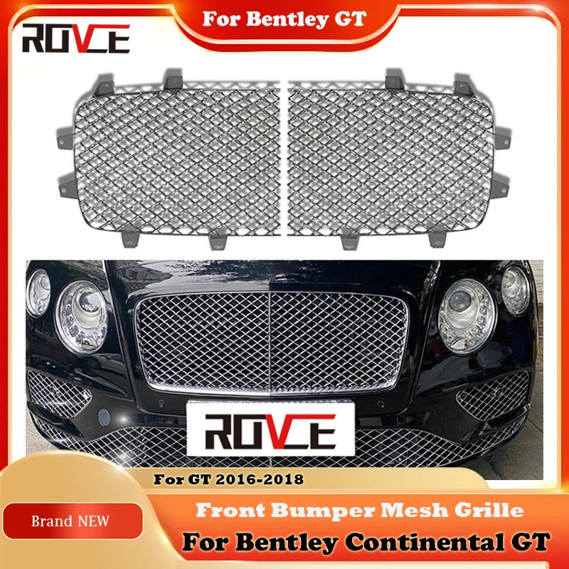 ROVCE Car Grille Front Bumper Mesh Grille Plating Silver Black Style For Bentley GT 6.0 2016 2017 2018 Accessories
ROVCE Car Grille Front Bumper Mesh Grille Plating Silver Black Style For Bentley GT 6.0 2016 2017 2018 Accessories